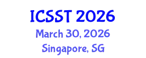 International Conference on Software Science and Technology (ICSST) March 30, 2026 - Singapore, Singapore