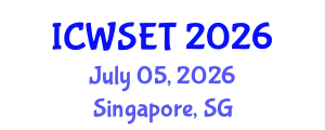 International Conference on Water Sciences, Engineering and Technology (ICWSET) July 05, 2026 - Singapore, Singapore