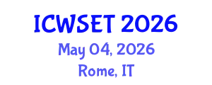 International Conference on Water Sciences, Engineering and Technology (ICWSET) May 04, 2026 - Rome, Italy