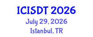 International Conference on Information Systems Design and Technology (ICISDT) July 29, 2026 - Istanbul, Turkey