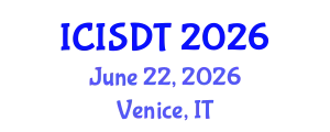 International Conference on Information Systems Design and Technology (ICISDT) June 22, 2026 - Venice, Italy