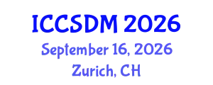 International Conference on Computer Science and Data Mining (ICCSDM) September 16, 2026 - Zurich, Switzerland