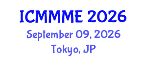 International Conference on Mechanical, Mechatronics and Materials Engineering (ICMMME) September 09, 2026 - Tokyo, Japan