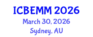International Conference on Business, Economics, Marketing and Management (ICBEMM) March 30, 2026 - Sydney, Australia