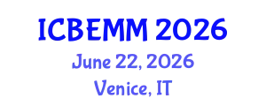 International Conference on Business, Economics, Marketing and Management (ICBEMM) June 22, 2026 - Venice, Italy
