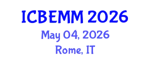International Conference on Business, Economics, Marketing and Management (ICBEMM) May 04, 2026 - Rome, Italy