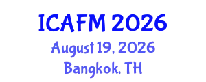 International Conference on Advances in Fluid Mechanics (ICAFM) August 19, 2026 - Bangkok, Thailand