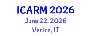 International Conference on Automation, Robotics and Mechatronics (ICARM) June 22, 2026 - Venice, Italy
