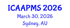 International Conference on Advances in Applied Physics and Materials Science (ICAAPMS) March 30, 2026 - Sydney, Australia