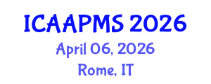 International Conference on Advances in Applied Physics and Materials Science (ICAAPMS) April 06, 2026 - Rome, Italy