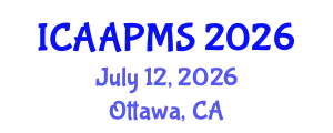 International Conference on Advances in Applied Physics and Materials Science (ICAAPMS) July 12, 2026 - Ottawa, Canada
