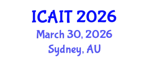 International Conference on Artificial Intelligence and Technology (ICAIT) March 30, 2026 - Sydney, Australia