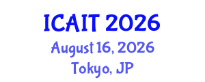 International Conference on Artificial Intelligence and Technology (ICAIT) August 16, 2026 - Tokyo, Japan