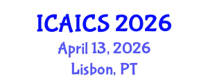 International Conference on Artificial Intelligence and Cognitive Science (ICAICS) April 13, 2026 - Lisbon, Portugal