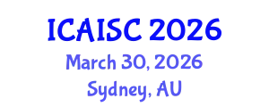 International Conference on Artificial Intelligence and Soft Computing (ICAISC) March 30, 2026 - Sydney, Australia