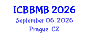 International Conference on Biochemistry, Biophysics and Molecular Biology (ICBBMB) September 06, 2026 - Prague, Czechia