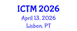 International Conference on Tourism and Management (ICTM) April 13, 2026 - Lisbon, Portugal