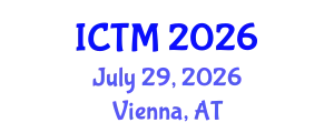 International Conference on Tourism and Management (ICTM) July 29, 2026 - Vienna, Austria