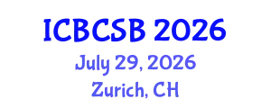 International Conference on Bioinformatics, Computational and Systems Biology (ICBCSB) July 29, 2026 - Zurich, Switzerland