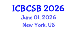 International Conference on Bioinformatics, Computational and Systems Biology (ICBCSB) June 01, 2026 - New York, United States