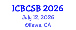 International Conference on Bioinformatics, Computational and Systems Biology (ICBCSB) July 12, 2026 - Ottawa, Canada