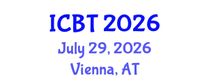 International Conference on Biotechnology (ICBT) July 29, 2026 - Vienna, Austria