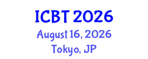 International Conference on Biotechnology (ICBT) August 16, 2026 - Tokyo, Japan