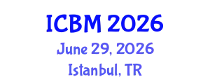 International Conference on Biomechanics (ICBM) June 29, 2026 - Istanbul, Turkey