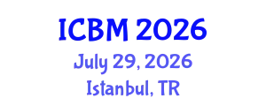 International Conference on Biomechanics (ICBM) July 29, 2026 - Istanbul, Turkey