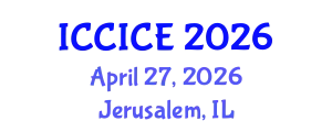 International Conference on Communication, Information and Computer Engineering (ICCICE) April 27, 2026 - Jerusalem, Israel