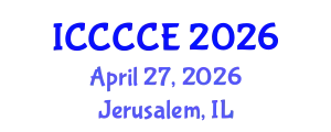 International Conference on Communication, Control and Computer Engineering (ICCCCE) April 27, 2026 - Jerusalem, Israel