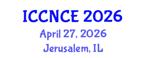 International Conference on Computer Networks and Communications Engineering (ICCNCE) April 27, 2026 - Jerusalem, Israel