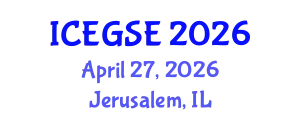 International Conference on Earthquake, Geological and Structural Engineering (ICEGSE) April 27, 2026 - Jerusalem, Israel