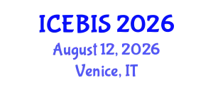 International Conference on Economics and Business Information Sciences (ICEBIS) August 12, 2026 - Venice, Italy