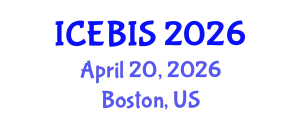 International Conference on Economics and Business Information Sciences (ICEBIS) April 20, 2026 - Boston, United States
