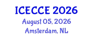 International Conference on Electronics, Computer and Communication Engineering (ICECCE) August 05, 2026 - Amsterdam, Netherlands