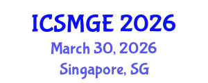 International Conference on Soil Mechanics and Geotechnical Engineering (ICSMGE) March 30, 2026 - Singapore, Singapore