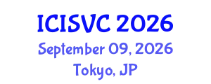 International Conference on Image, Signal and Vision Computing (ICISVC) September 09, 2026 - Tokyo, Japan