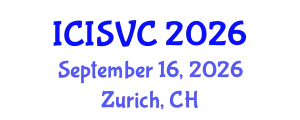 International Conference on Image, Signal and Vision Computing (ICISVC) September 16, 2026 - Zurich, Switzerland