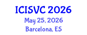 International Conference on Image, Signal and Vision Computing (ICISVC) May 25, 2026 - Barcelona, Spain