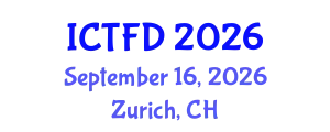 International Conference on Turbomachinery and Fluid Dynamics (ICTFD) September 16, 2026 - Zurich, Switzerland