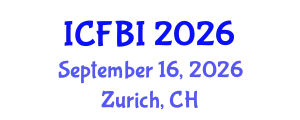 International Conference on Finance, Banking and Insurance (ICFBI) September 16, 2026 - Zurich, Switzerland