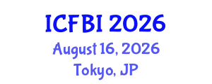 International Conference on Finance, Banking and Insurance (ICFBI) August 16, 2026 - Tokyo, Japan