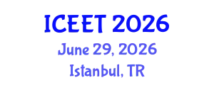 International Conference on Civil, Environmental Engineering and Technology (ICEET) June 29, 2026 - Istanbul, Turkey