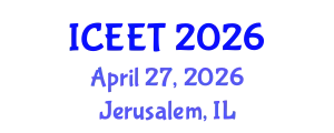 International Conference on Civil, Environmental Engineering and Technology (ICEET) April 27, 2026 - Jerusalem, Israel