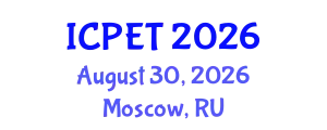 International Conference on Power Engineering and Technology (ICPET) August 30, 2026 - Moscow, Russia