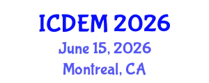 International Conference on Disaster and Emergency Management (ICDEM) June 15, 2026 - Montreal, Canada