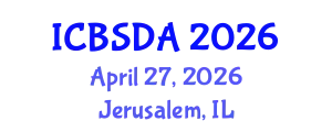 International Conference on Business Systems Design and Analysis (ICBSDA) April 27, 2026 - Jerusalem, Israel