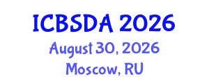 International Conference on Business Systems Design and Analysis (ICBSDA) August 30, 2026 - Moscow, Russia