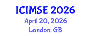 International Conference on Industrial and Manufacturing Systems Engineering (ICIMSE) April 20, 2026 - London, United Kingdom